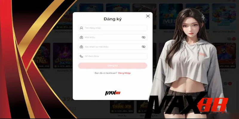 đăng ký Max88